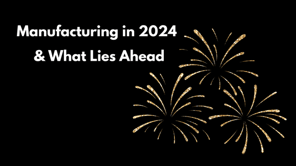 GDC Manufacturing in 2024 blog graphic (Blog Banner)